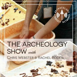 The cover of The Archaeology Show episode 316